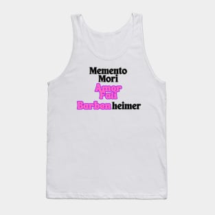 BARBENHEIMER. MEMENTO MORI AMOR FATI Tank Top